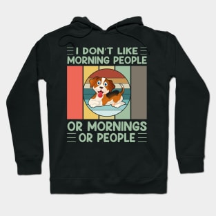 I don't like morning people or mornings or people (vol-5) Hoodie